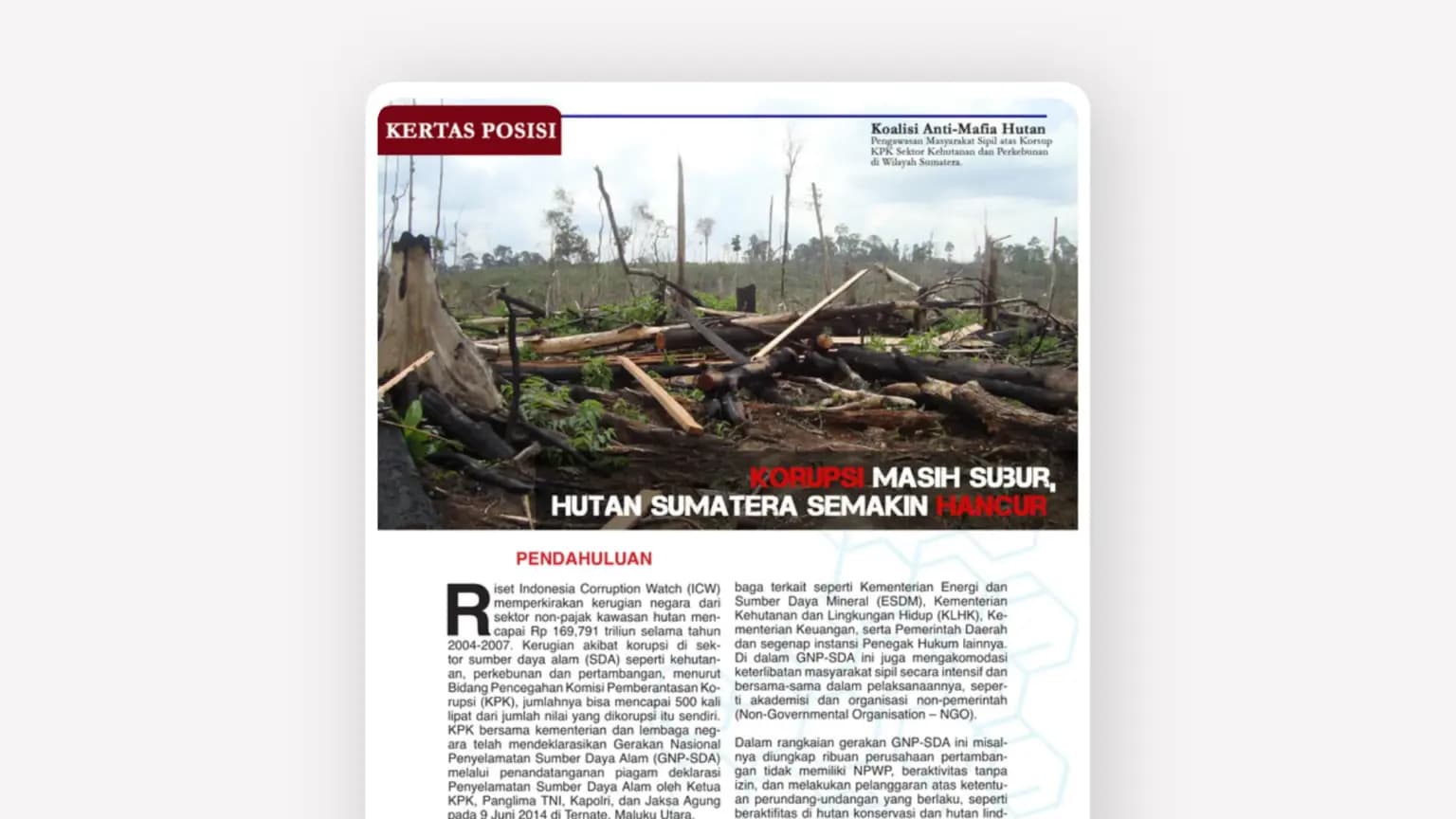 Cover: Korupsi Masih Subur, Hutan Sumatera Makin Hancur