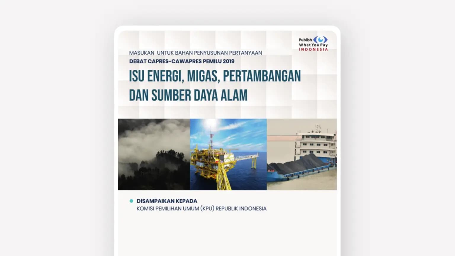Cover: Masukan untuk Bahan Penyusunan Debat Capres-Cawapres Pemilu 2019