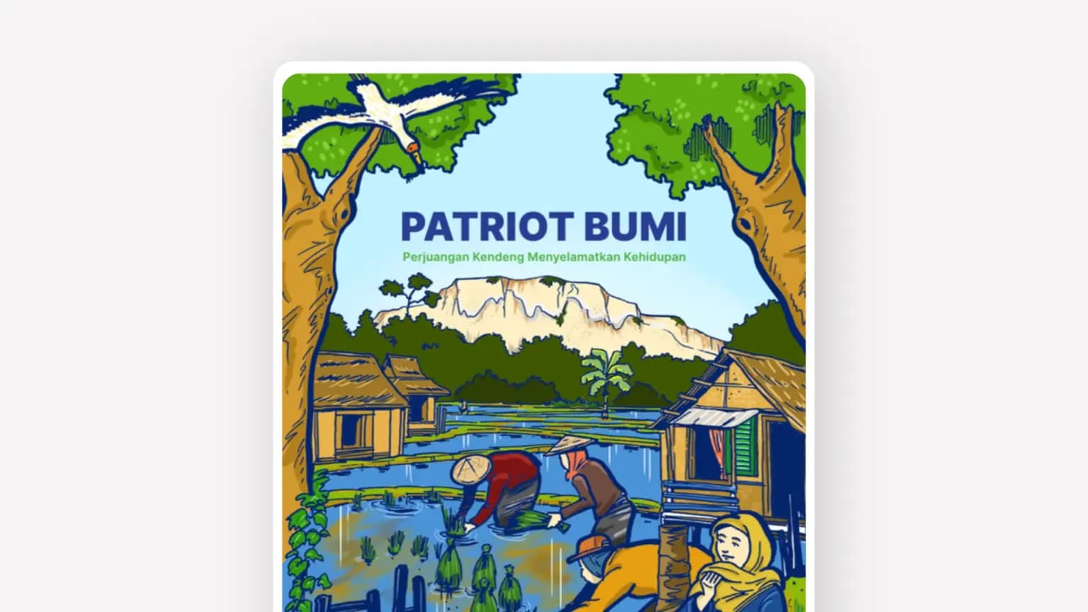 Cover: Patriot Bumi: Perjuangan Kendeng Menyelamatkan Kehidupan