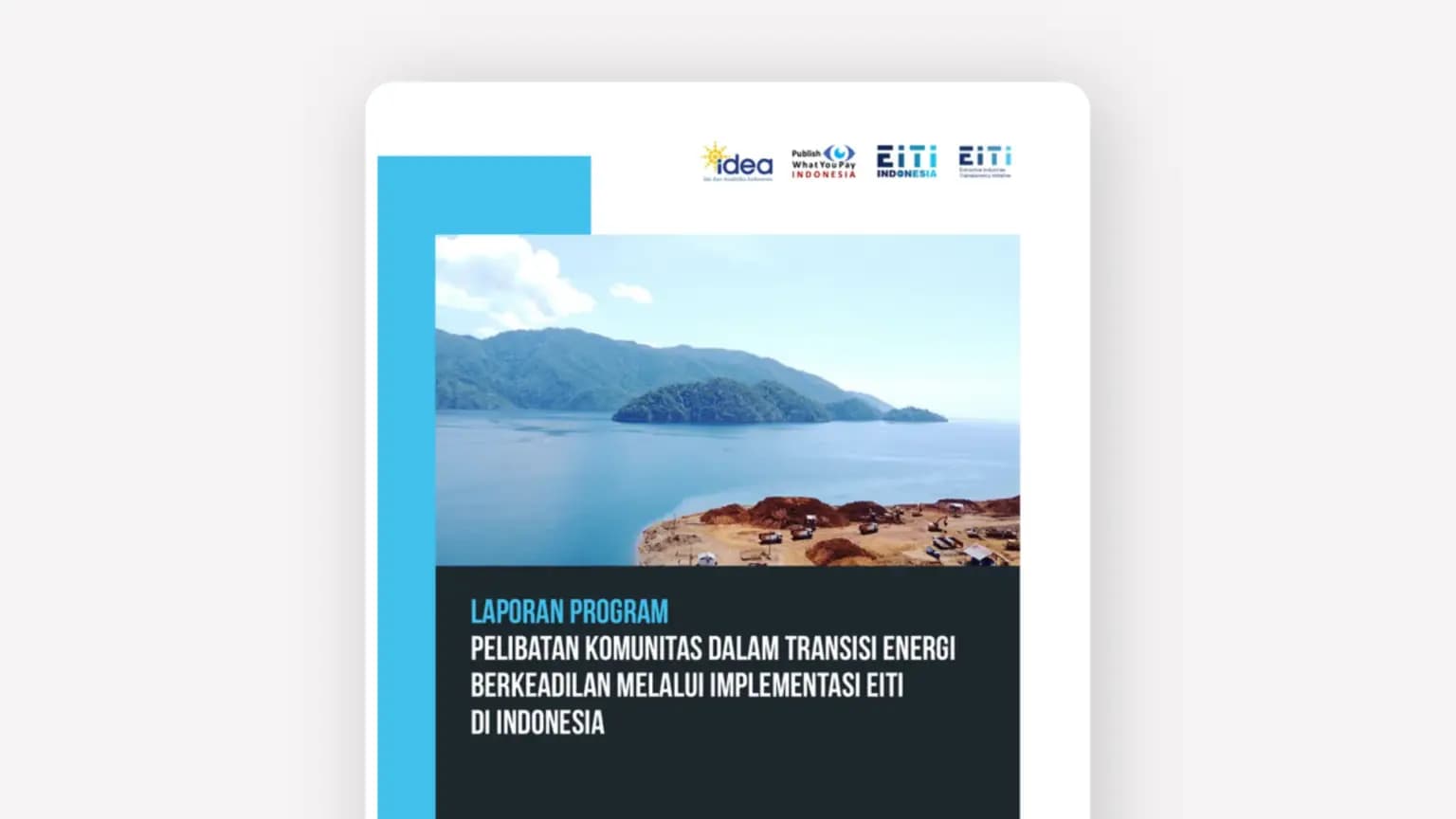 Cover: Pelibatan Komunitas Dalam Transisi Energi Berkeadilan Melalui Implementasi EITI di Indonesia