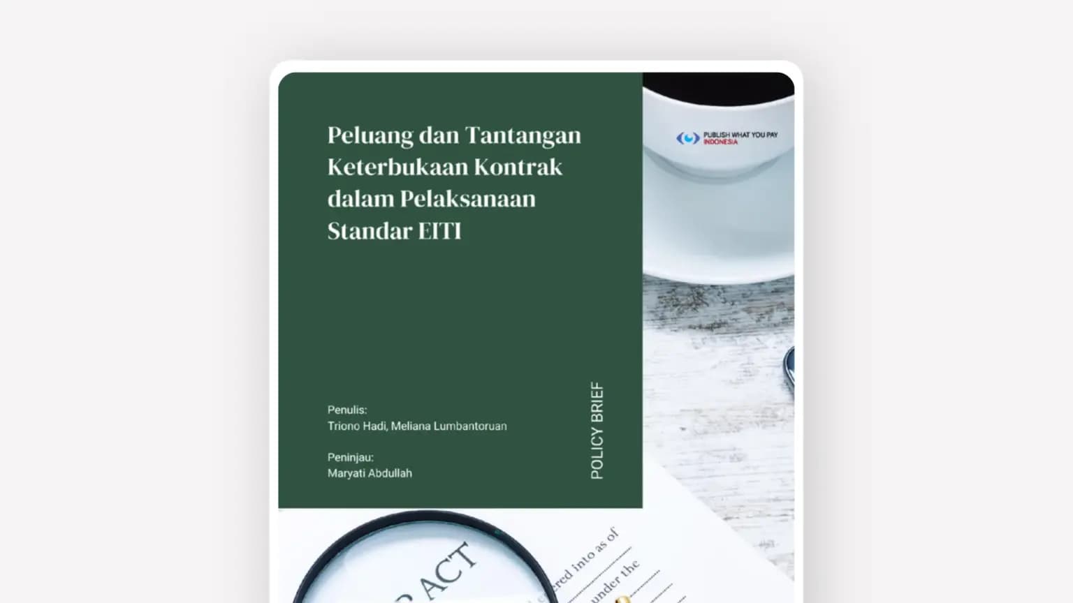 Cover: Peluang dan Tantangan Keterbukaan Kontrak dalam Pelaksanaan Standar EITI