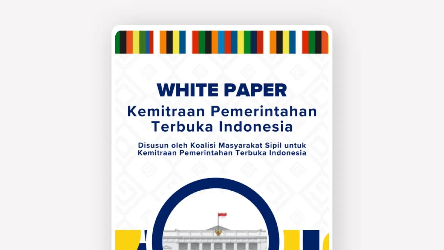 Cover: White Paper Kemitraan Pemerintahan Terbuka Indonesia